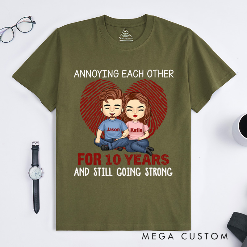 Personalized Couple Anniversary Annoying Each Other Many Years and Still Going Strong T-Shirt