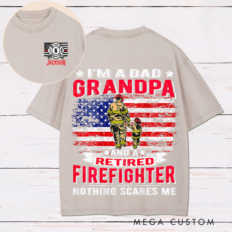 Personalized Firefighter Washed T-Shirt Retired Firefighter Dad and Grandpa Design Thoughtful Gift