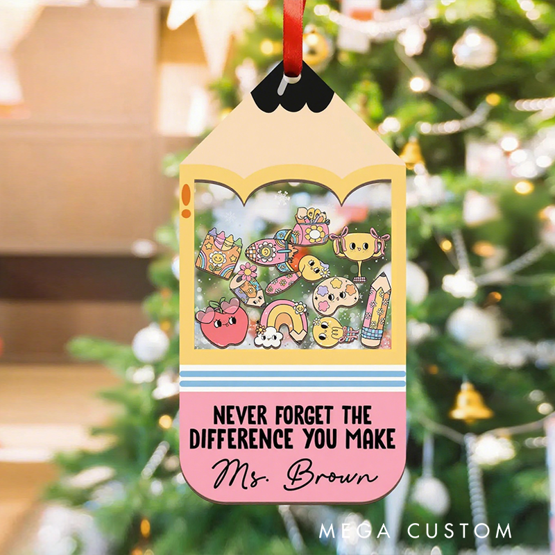 Personalized Christmas Ornament for Teacher Never Forget the Difference You Make Cute Pencil Name Sign Christmas Gift