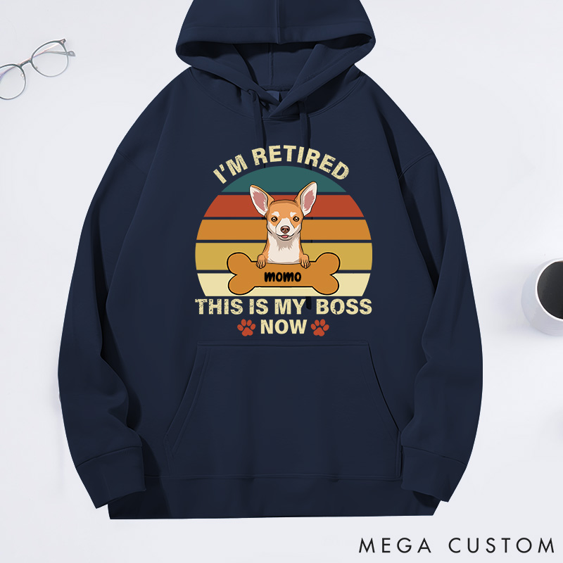 Personalized Dog Lover Retro I'm Retired this is My Boss Classic Hoodies