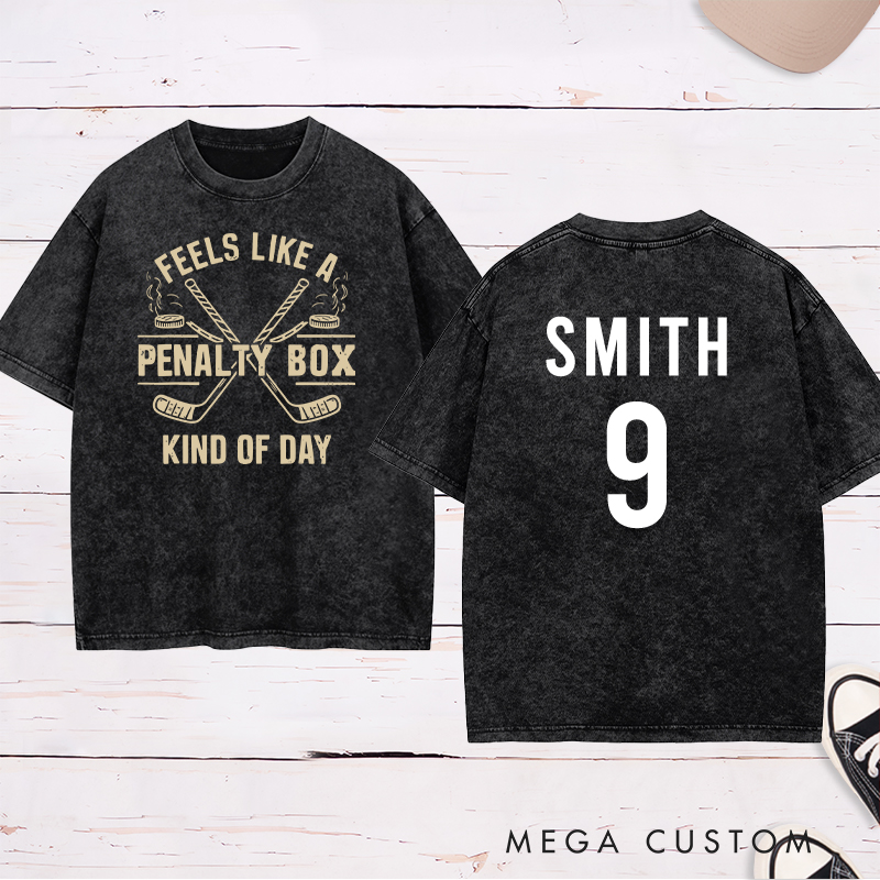 Personalized "Penalty Box Kind of Day" Hockey Washed T-Shirt with Custom Name and Number