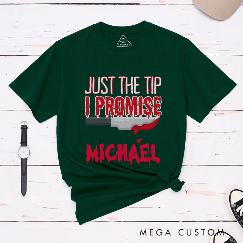Personalized Just the Tip I Promise and Down to Smash Couple Matching T-Shirt