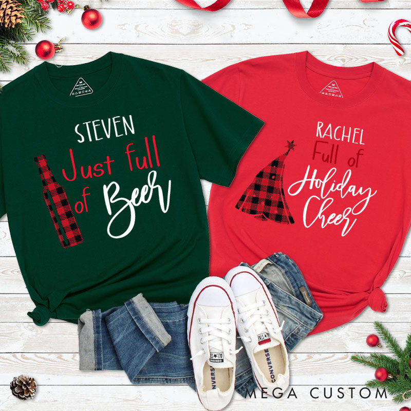 Personalized Couple Plaid Just Full of Beer and Full of Holiday Cheer Christmas T-Shirt Couple Xmas T-Shirt for Husband Wife Boyfriend Girlfriend Tees