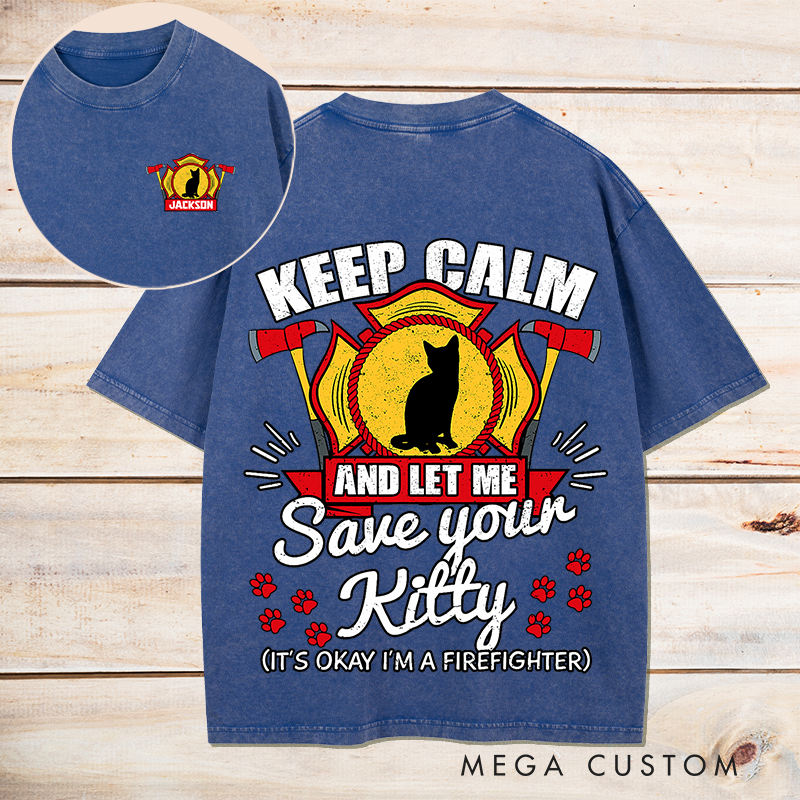 Personalized Firefighter Washed T-Shirt Funny Save Your Kitty Design Unique Gift Gift for Firefighters