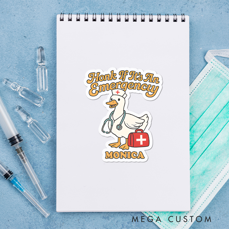 Personalized Nurse Stickers Honk If It’s an Emergency Personalized Sticker Funny Nurse Sticker Vinyl Die Cut Sticker