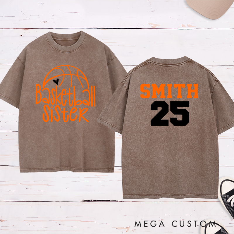 Personalized Washed T-Shirt Design Featuring "Basketball Sister" Graphic with Custom Name and Number for a Supportive and Stylish Look