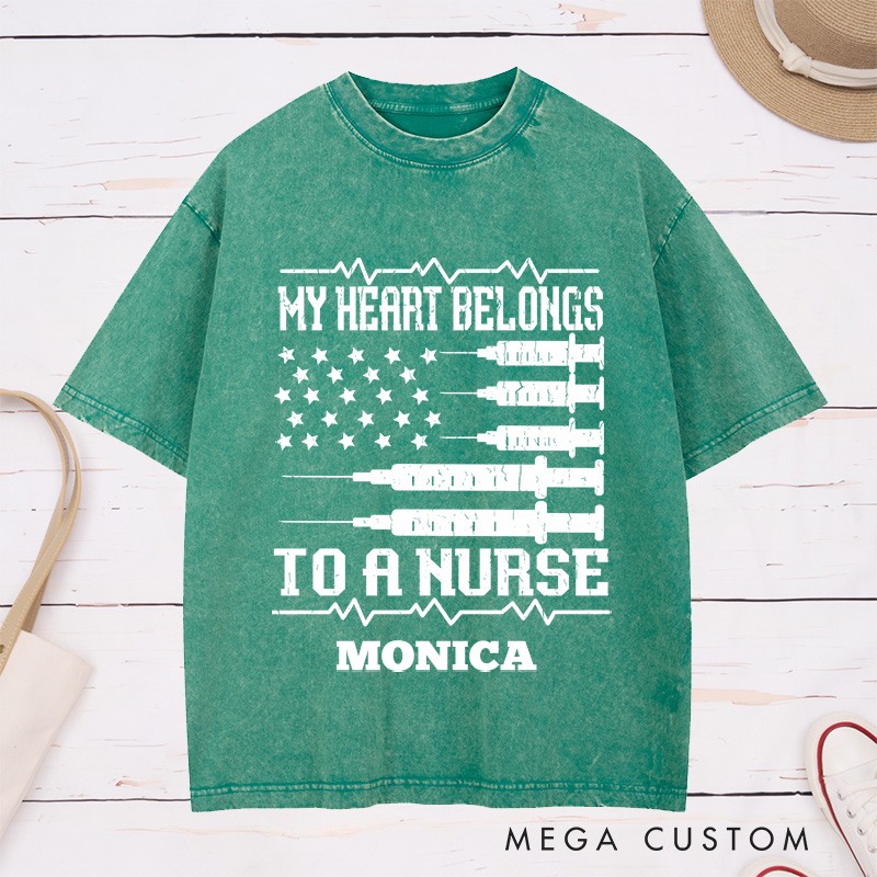 Personalized Nurse Washed T-Shirt Customized My Heart Belongs to a Nurse Design Washed T-Shirt 