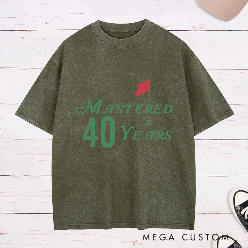 Personalized Mastered Age Years Golf Themed Milestone Celebration Washed T-Shirt for Birthdays Anniversaries or Special Events