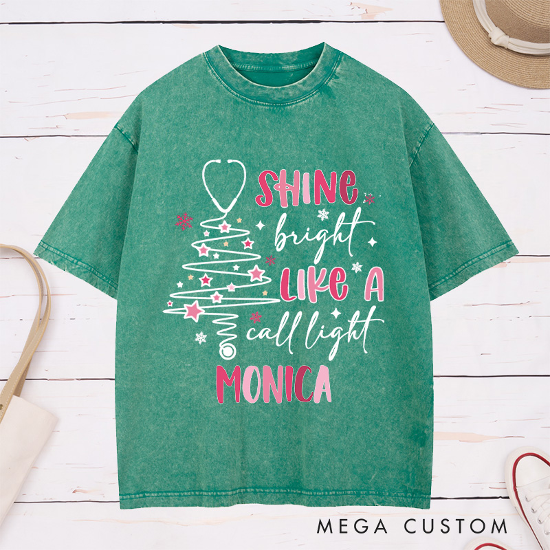 Personalized Nurse Washed T-Shirt Customized Shine Bright Like a Call Light Design Washed T-Shirt 