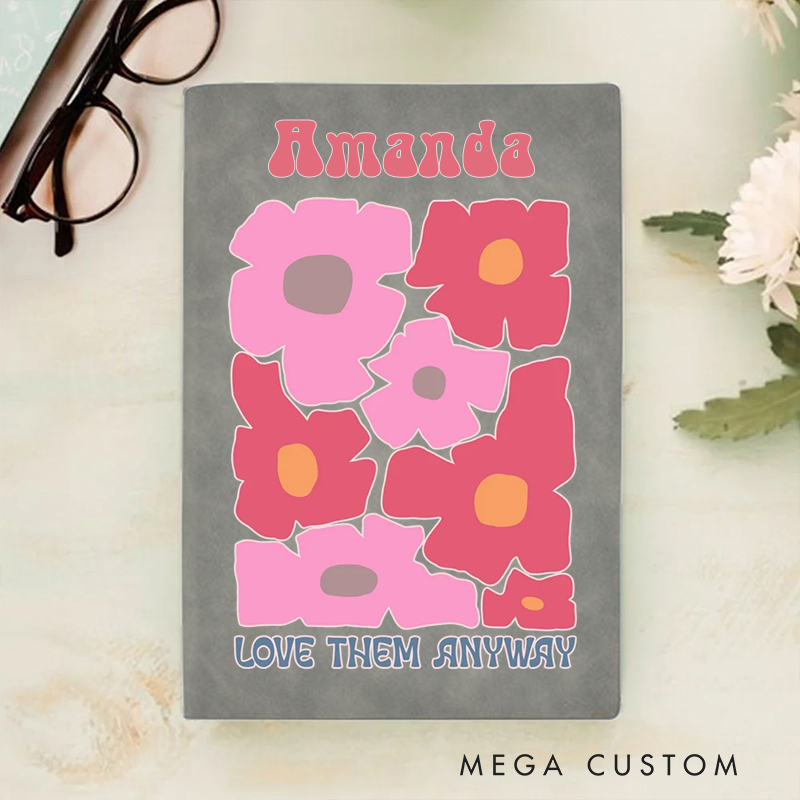 Personalized Multicolor Love Them Anyway A5 Sheepskin Suede Notebook with Name Baptism Birthday Gift for Christians  