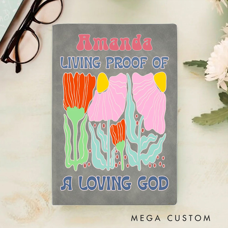 Personalized Living Proof of a Loving God A5 Sheepskin Suede Notebook with Name Baptism Birthday Gift for Christians  