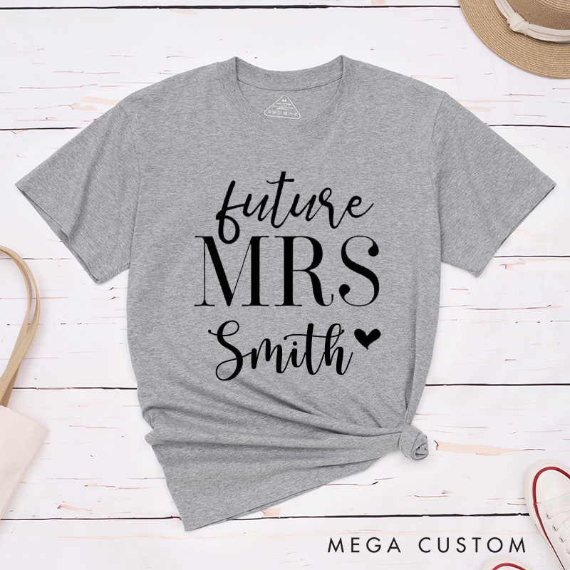 Personalized Classic and Romantic Future Mrs. with Heart Fiancee Engagement Fiancée Classic T-Shirt