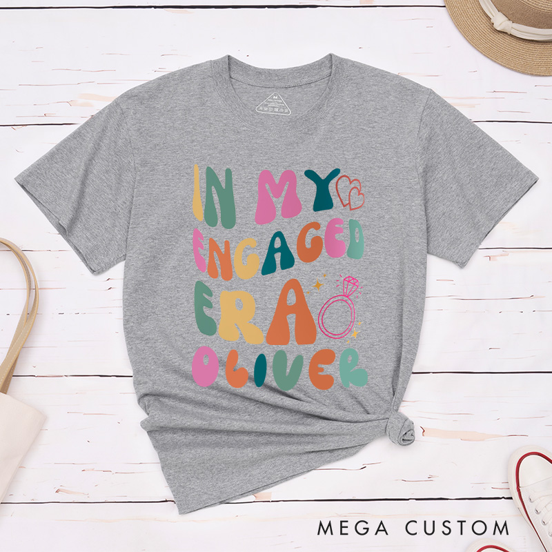 Personalized In My Engaged Era in Vibrant Colors Fiancee Engagement Fiancée Classic T-Shirt