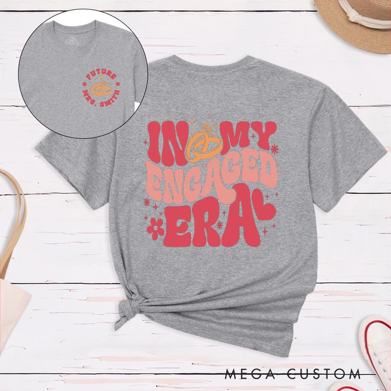 Personalized Bold In My Engaged Era Future Mrs with Rings Fiancee Engagement Fiancée Classic T-Shirt