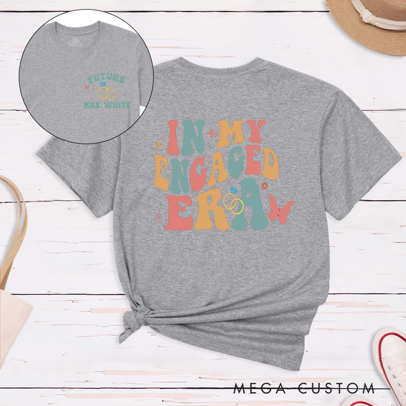 Personalized Pastel Colors In My Engaged Era Future Mrs with Rings and Butterflies Fiancee Engagement Fiancée Classic T-Shirt