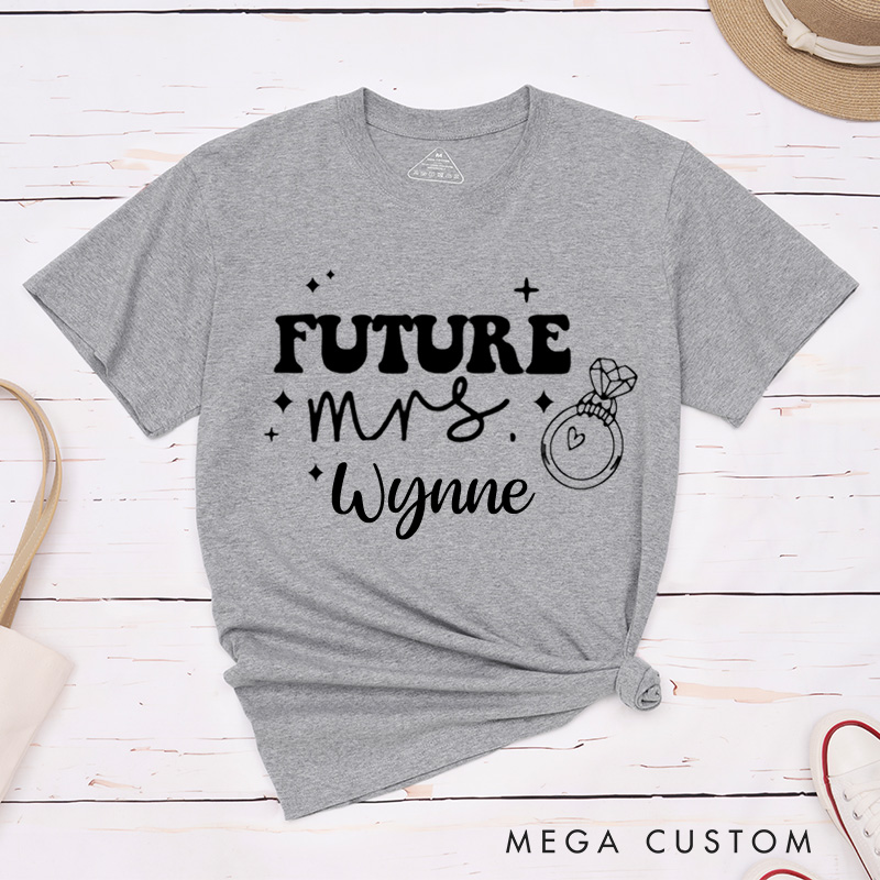 Personalized Playful Future Mrs. Engagement Fiance Classic T-Shirt  