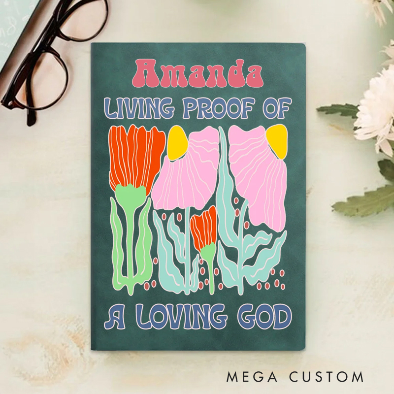 Personalized Living Proof of a Loving God A5 Sheepskin Suede Notebook with Name Baptism Birthday Gift for Christians  