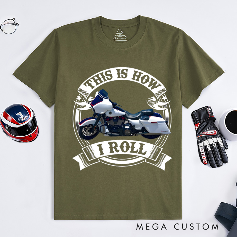 Personalized Classic T-Shirt Custom This Is How I Roll Motorcycle T-Shirt Husband Gift Shirt