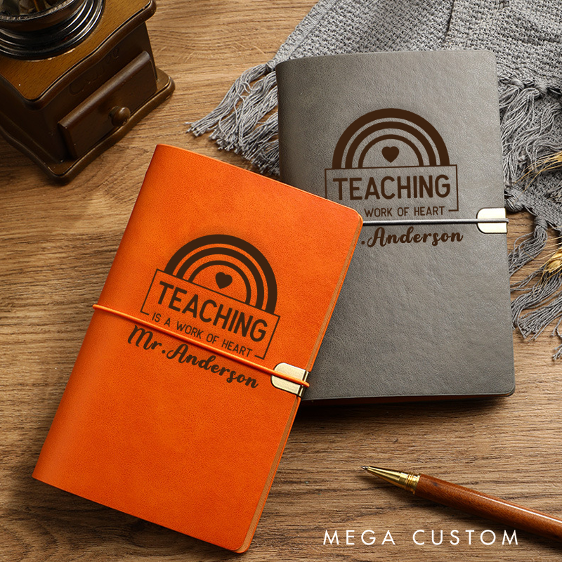 Personalized Leather Notebook for Teacher Teaching Is a Work of Heart Vintage Leather Journal Teacher Appreciation Gift