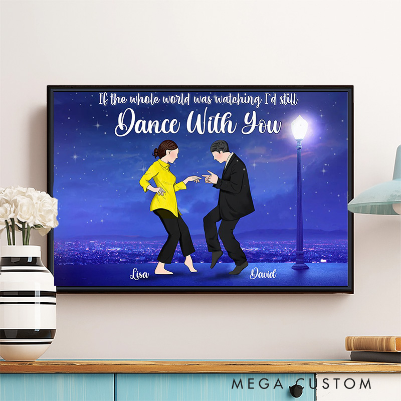Personalized Dance With You Wall Art For Funny Couples Poster Without Frame Custom Dance Lover Movie Lover Gift Custom Portrait