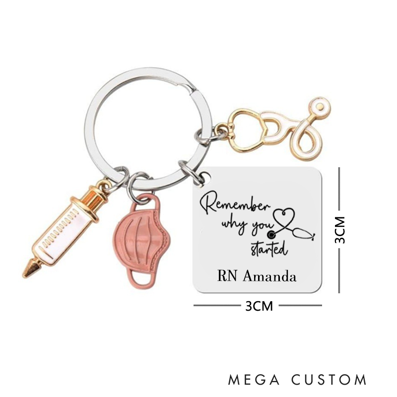 Personalised Keychain for Nurse Remember Why You Started Keychain Gift for Healthcare Professionals