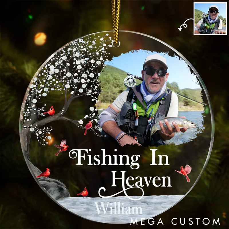 Personalized Fishing in Heaven Memorial Ornament Custom Photo and Name Acrylic Keepsake for Fishing Lovers Thoughtful Tribute and Holiday Decoration