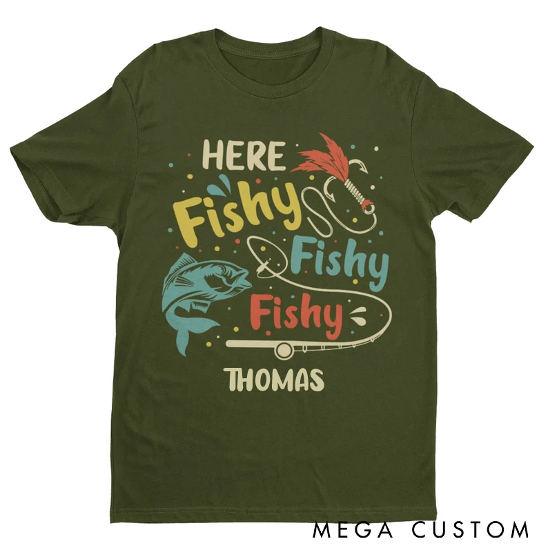 Personalized Fishing T-Shirt Funny Fishing Sweatshirt Custom Name Funny Here Fishy Fishy Design Perfect Gift for Fishing Lovers and Anglers