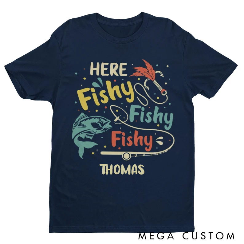 Personalized Fishing T-Shirt Funny Fishing Sweatshirt Custom Name Funny Here Fishy Fishy Design Perfect Gift for Fishing Lovers and Anglers