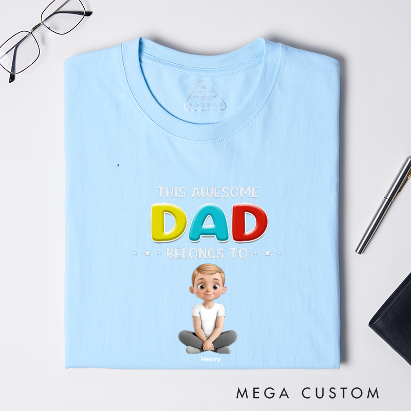Personalized This Awesome Daddy Belongs To Me Gift for Dad Classic T-shirt