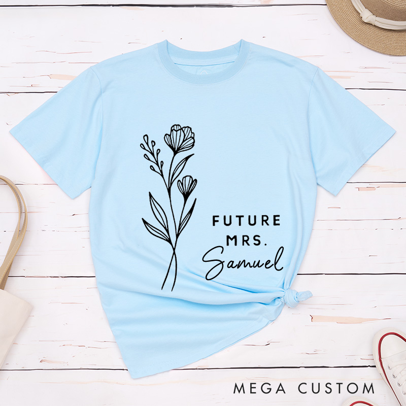 Personalized Elegant Hand-Drawn Wild Flowers Future Mers Fiancee Engagement Fiancée Classic T-Shirt