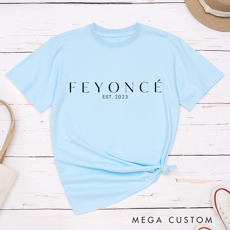 Personalized Funny Feyoncé Engagment Fiance Classic T-Shirt  