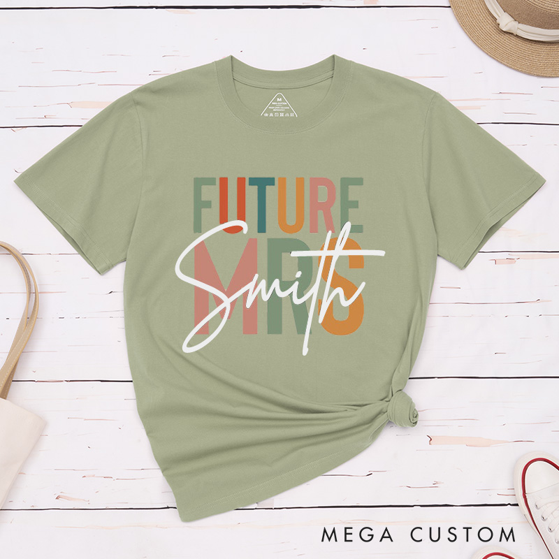 Personalized Colorful Future Mrs Fiancee Engagement Fiancée Classic T-Shirt