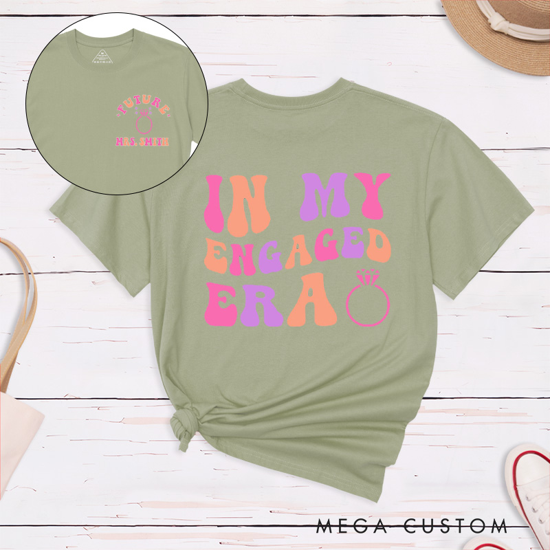 Personalized Vibrant Colors In My Engaged Era Future Mrs with Ring Fiancee Engagement Fiancée Classic T-Shirt