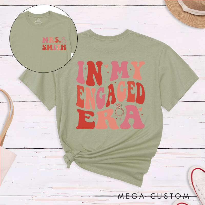 Personalized Warm Colors In My Engaged Era Future Mrs with Ring Fiancee Engagement Fiancée Classic T-Shirt