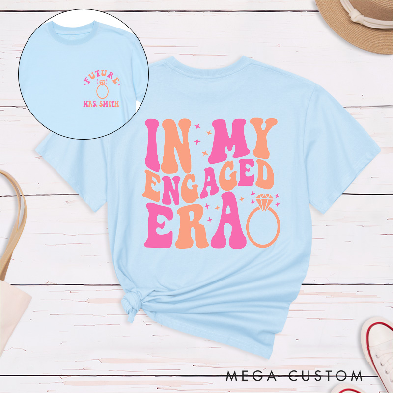 Personalized Vibrant Colors In My Engaged Era Future Mrs with Ring and Sparkle Fiancee Engagement Fiancée Classic T-Shirt