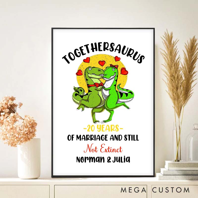Personalized TOGETHERSAURUS 20 Years and Still Not Extinct Canvas Painting Funny Couple Timeless Anniversary Canvas Painting