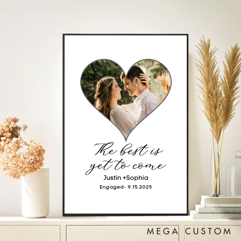 Personalized Couple The Best is Yet to Come Print Couple Heart Photo Canvas Painting Couple Engaged Poster for Husband Wife Boyfriend Girlfriend