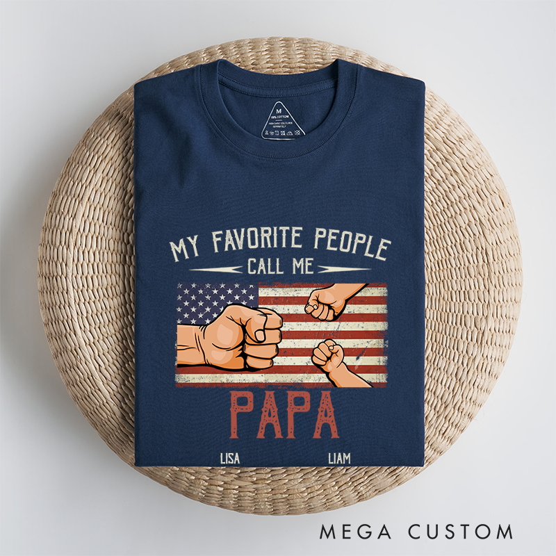 Personalized My Favorite People Call Me Gift for Dad Classic T-Shirt