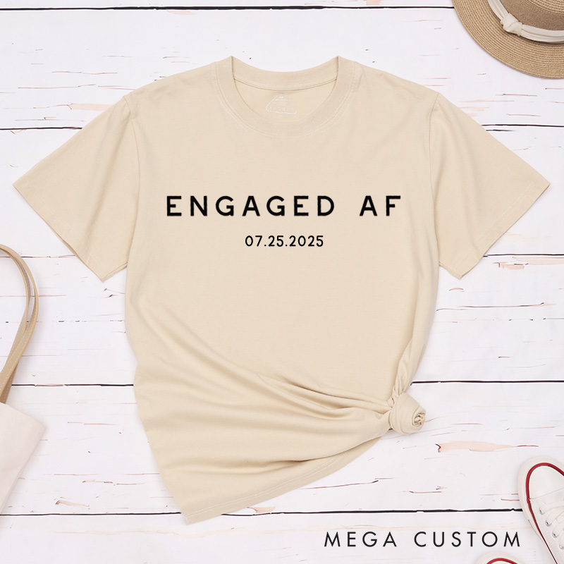 Personalized Engaged AF Funny Engagment Fiance Classic T-Shirt  