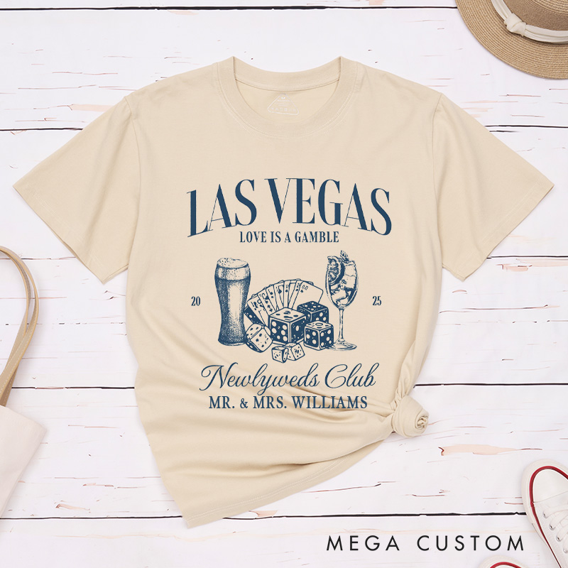 Personalized Playful Las Vegas Newlyweds Club Love Is A Gamble Wedding Couple Classic T-Shirt