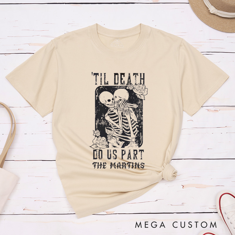 Personalized Til Death Do Us Part Hugging Skeleton Matching Wedding Couple Classic T-Shirt