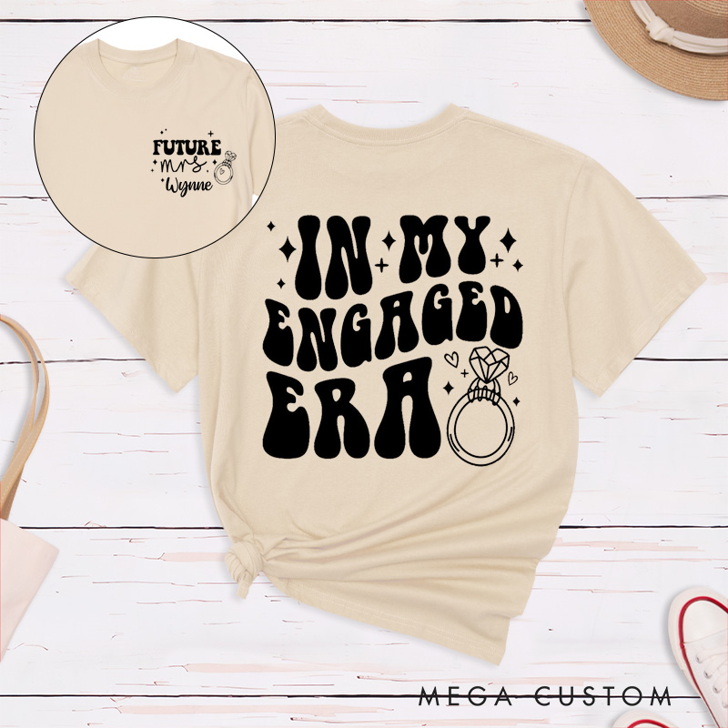 Personalized Playful In My Engaged Era Future Mrs Fiancee Engagement Fiancée Classic T-Shirt