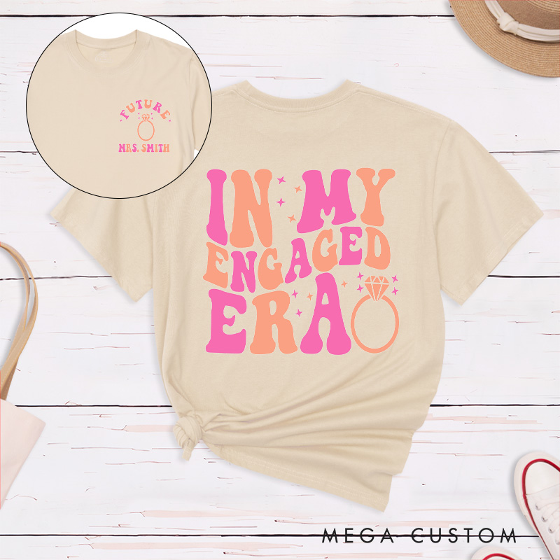 Personalized Vibrant Colors In My Engaged Era Future Mrs with Ring and Sparkle Fiancee Engagement Fiancée Classic T-Shirt