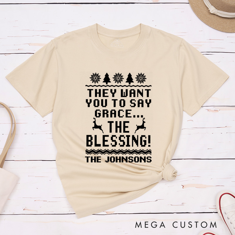 Personalized Humorous They Want You To Say Grace Christmas Matching Couple Classic T-Shirt
