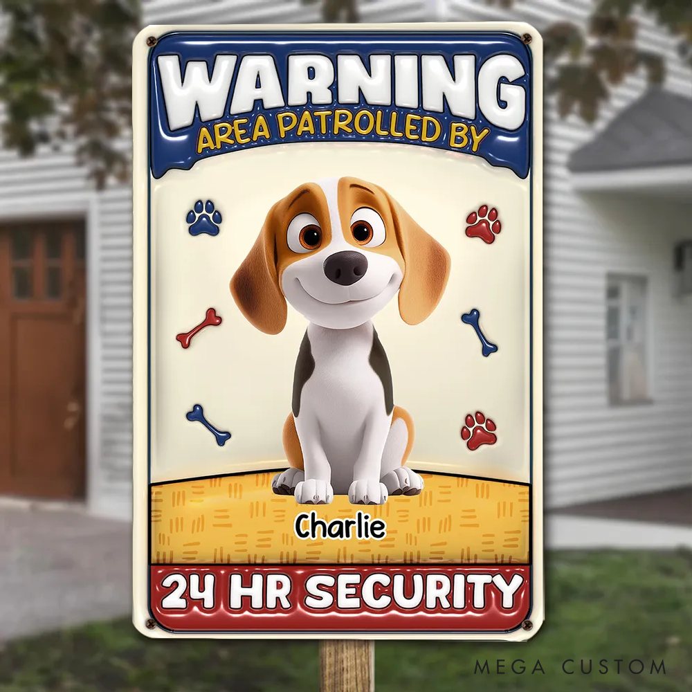 Personalized Dog Lover Area Patrolled by Dogs Metal Sign