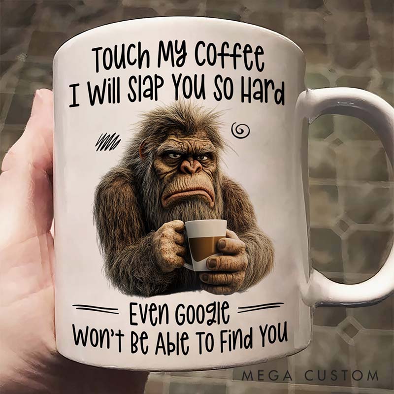 Personalized Pet Lover Touch My Coffee I Will Slap You So Hard Mugs