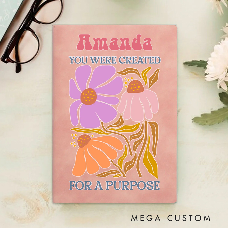 Personalized Multicolor You Were Created for a Purpose A5 Sheepskin Suede Notebook with Name Baptism Birthday Gift for Christians  