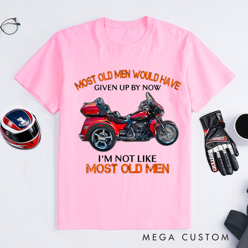 Personalized Classic T-Shirt Custom I'm Not Like Most Old Men Motorcycle T-Shirt Husband Gift Shirt