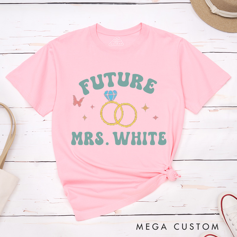 Personalized Whimsical Future Mrs. with Rings and Butterfly Fiancee Engagement Fiancée Classic T-Shirt