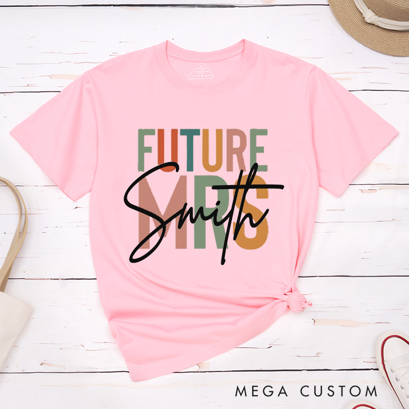 Personalized Colorful Future Mrs Fiancee Engagement Fiancée Classic T-Shirt